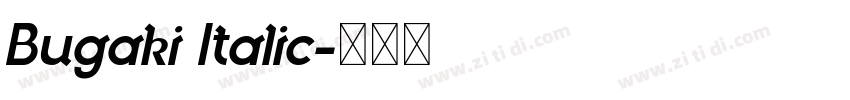 Bugaki Italic字体转换